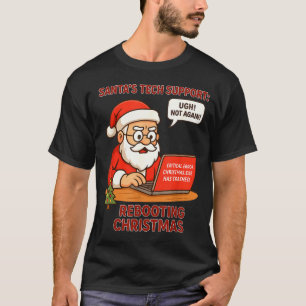 Funny Santa Support s Rebooting Humor Tech Compute T-Shirt