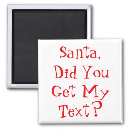 Funny Santa Text Magnet