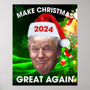 Funny Santa Trump 2024 Make Christmas Great Again Poster