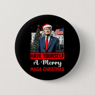 Funny Santa Trump Have Yourself A Merry Christmas Button