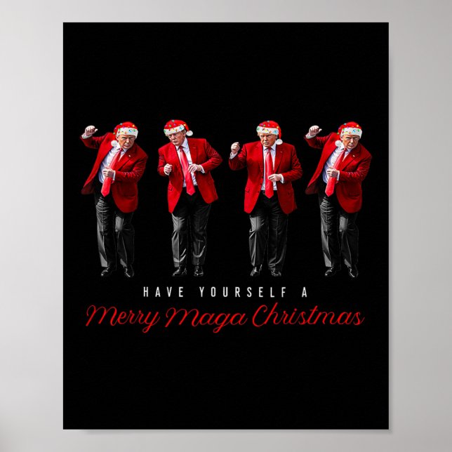 Funny Santa Trump Have Yourself A Merry Christmas  Poster (Front)