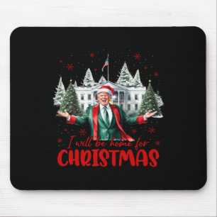 Funny Santa Trump I'll Be Home For Christmas Tree  Mouse Pad