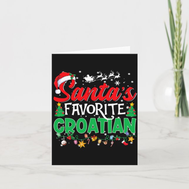 Funny Santas Favorite Croatian Christmas Santa  Card (Front)