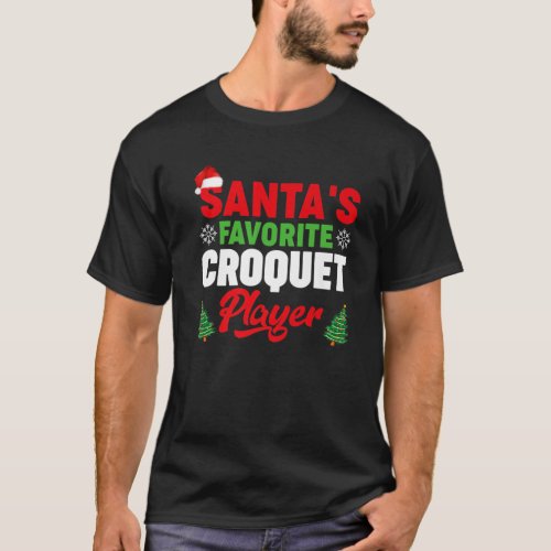 Funny Santas Favorite Croquet Player Christmas T_Shirt