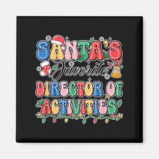 Funny Santas Favorite Director Of Activities Magnet