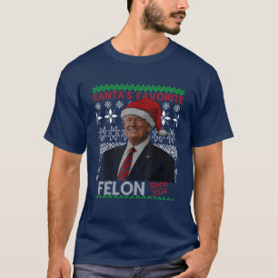 Funny Santa's Favorite Felon Since 2024 Christmas  T-Shirt