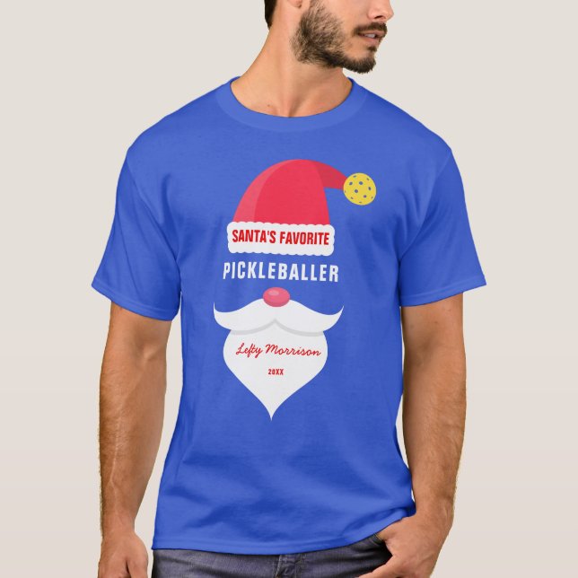 Funny Santa's Favorite Pickleballer, Custom Text T-Shirt (Front)