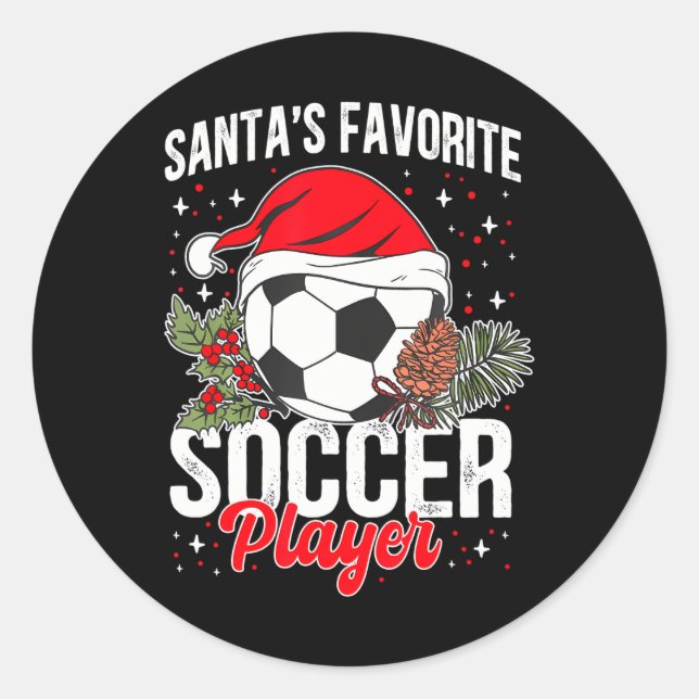 Funny Santa's Favorite Soccer Player Christmas Classic Round Sticker (Front)