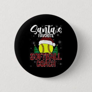 Funny Santa's Favorite Softball Coach Christmas Pl Button