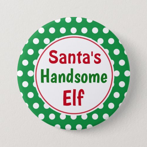 Funny Santas Handsome Elf Christmas Button Pin