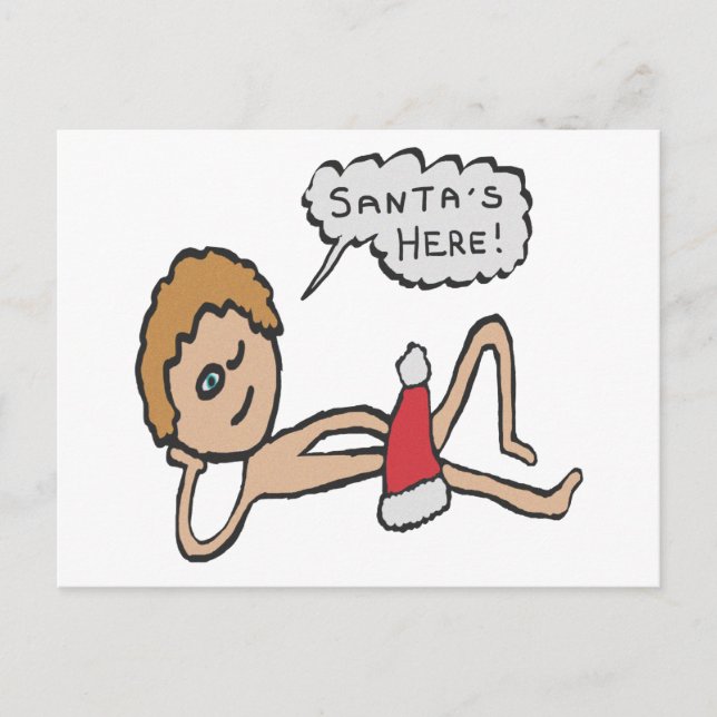 Funny Santa's Here Xmas Humor Postcard (Front)
