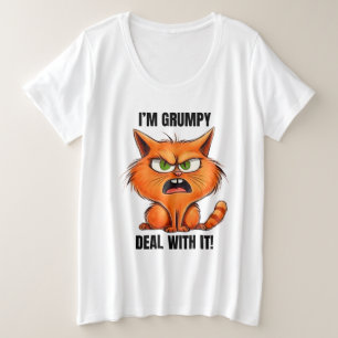Funny sarcasm cat grumpy word art  plus size T-Shirt