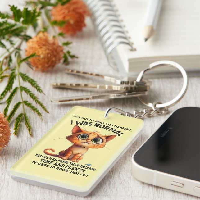 Funny sarcasm cat normal keychain (Front Right)