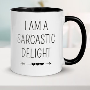Funny Sarcasm Mug