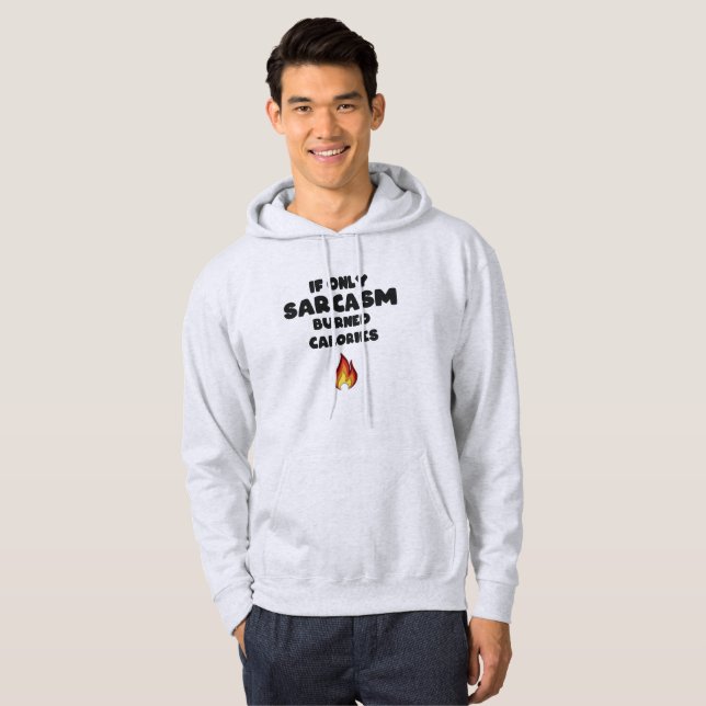 Funny Sarcasm Quotes Teens Women Men Sarcastic Hoodie (Front Full)