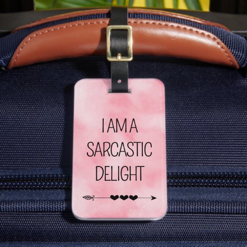 Funny Sarcasm Travel Luggage Tag