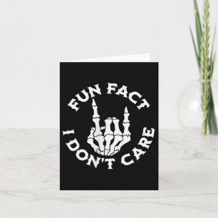 Funny Sarcastic Adult Humor Skeleton Fun Fact I Do Card