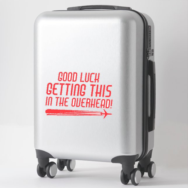 Funny Sarcastic Airline Cabin Crew Humor Quote Sticker (Suitcase)