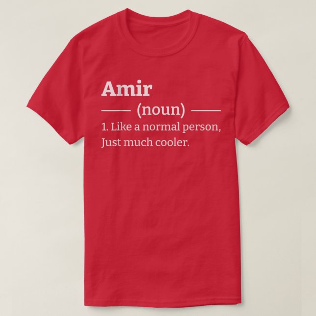 Funny Sarcastic Amir  T-Shirt (Design Front)