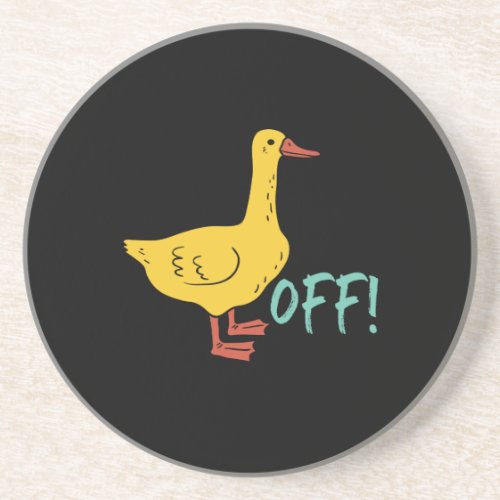 Funny Sarcastic Animal Pun and Humor Duck Off Coaster