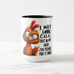 Funny/Sarcastic Animal Saying/Chicken Mug