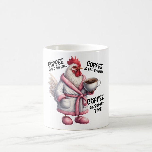 Funny/Sarcastic Animal Sayings/Chicken Coffee Mug (Center)