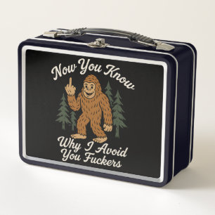 Funny Sarcastic Bigfoot Avoidance Humorous Quote D Metal Lunch Box