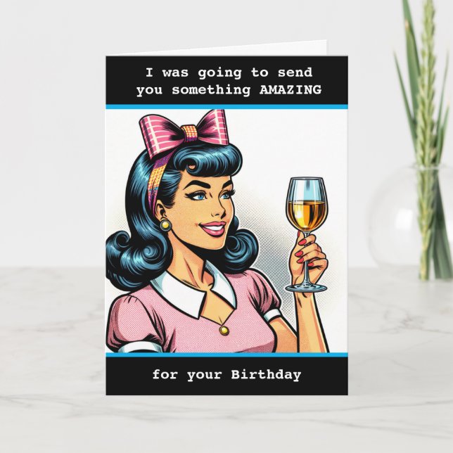 Funny Sarcastic Birthday Humor  Card (Front)