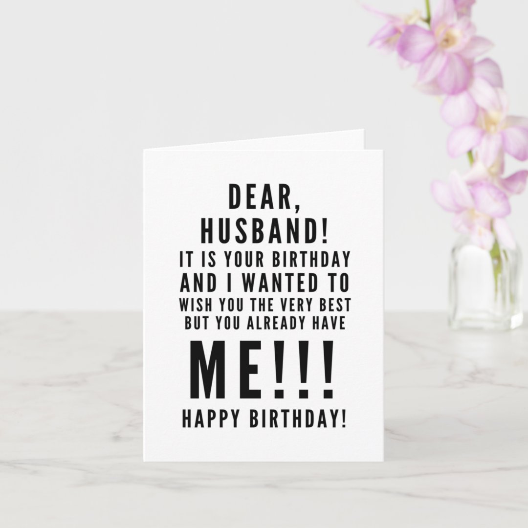 Funny Sarcastic Birthday Wishes For Husband Card Zazzle