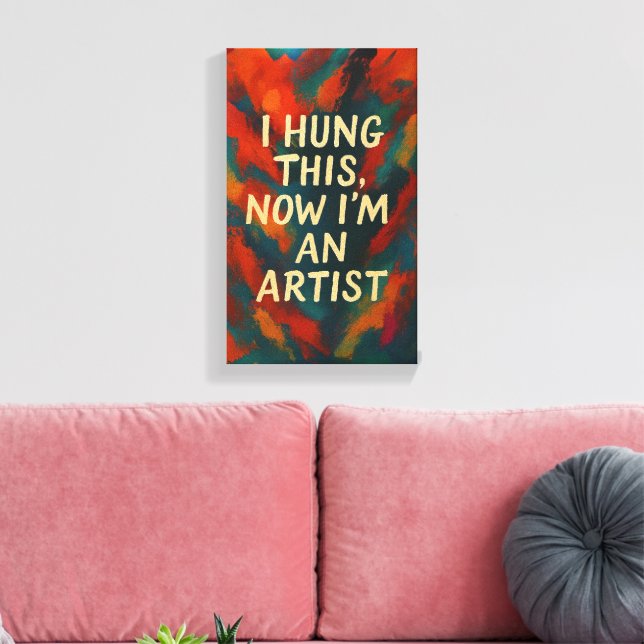 Funny Sarcastic Canvas Gift for Modern Home Decor (Insitu(LivingRoom))