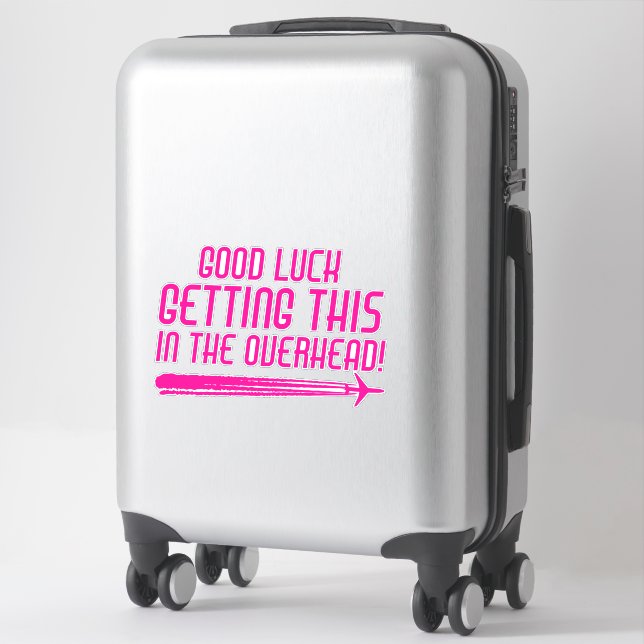 Funny Sarcastic Carry on Baggage Air Steward Quote Sticker (Suitcase)