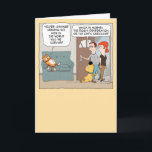 Funny Sarcastic Cat and Desperate Dog Birthday Card<br><div class="desc">This cute and hilarious birthday card features a cat and a dog who have very different reactions to their humans leaving the house. Which is worse? The cat's sarcasm or the dog's desperation? A perfect card for any pet lover! Thank you for choosing this original design by © Chuck Ingwersen....</div>