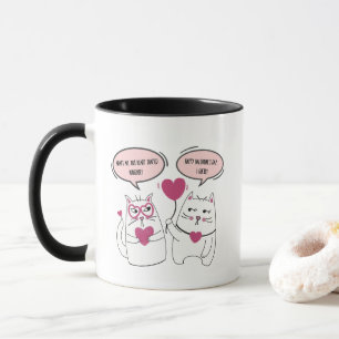 Funny Sarcastic Cat Couple Valentines Day  Mug