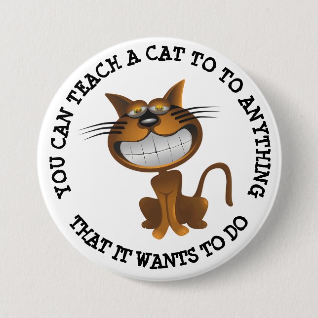 Funny Sarcastic Cat Humor Button (Front)