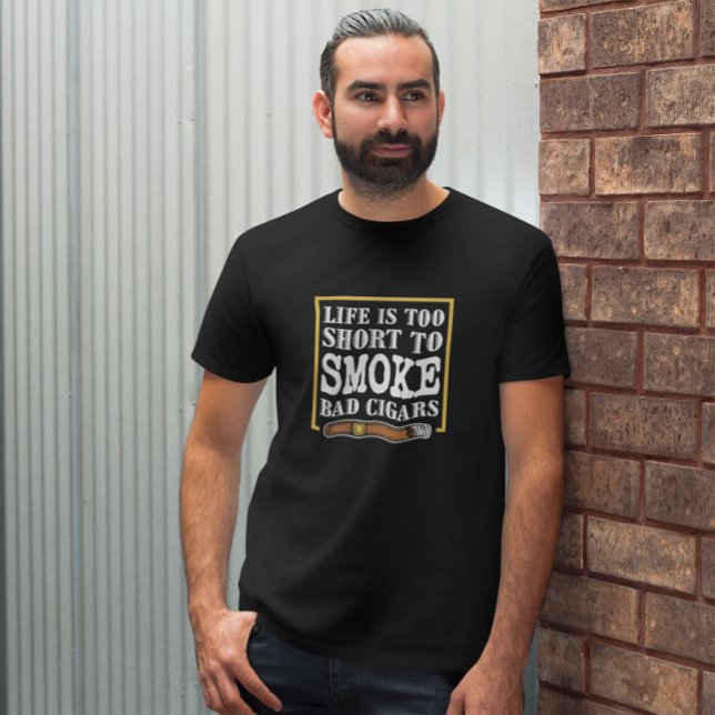 Funny Sarcastic Cigar Quote T-Shirt (funny sarcastic cigar smoker t shirt)