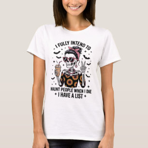 Funny Sarcastic Coffee Skeleton Halloween Humor T-Shirt