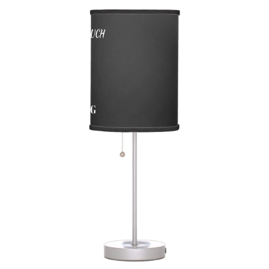 Funny sarcastic cute cool  table lamp (Right)