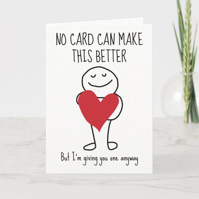 Funny Sarcastic Cute Love Valentine Greeting Card (Front)