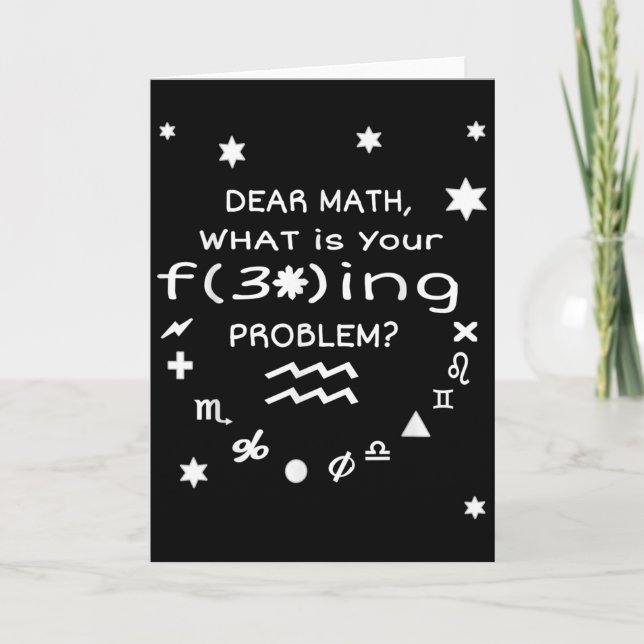 Funny Sarcastic Dear Math Quote For Women Men Vide Card (Front)