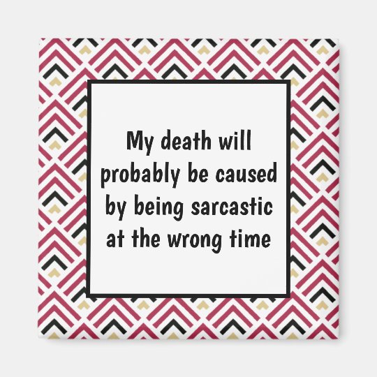 Funny Sarcastic Death Quote