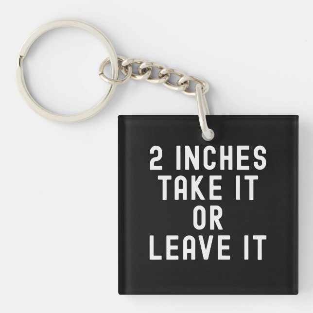 Funny Sarcastic Double Entendre Humor Keychain (Front)