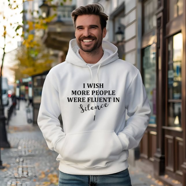 Funny sarcastic famous quote hoodie (Creator Uploaded)