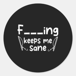Funny Sarcastic Fishing Keeps Me Sane Classic Round Sticker