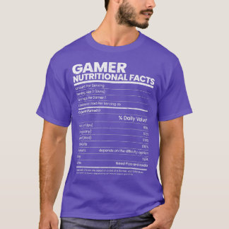 Funny Sarcastic Gamer Nutritional Facts Cool Video T-Shirt