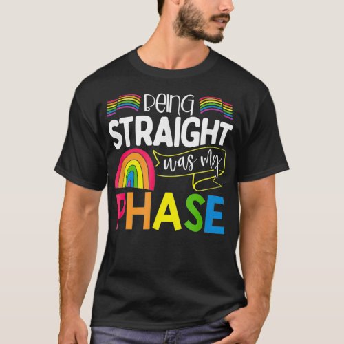 Funny Sarcastic Gay Lesbian LGBTQ Quote Pride Flag T_Shirt