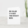 Funny Sarcastic Get Well Card