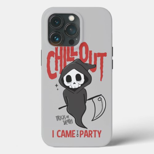 Funny Sarcastic Grim Reaper Halloween Party    iPhone 13 Pro Case