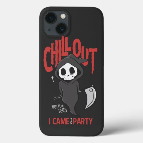 Funny Sarcastic Grim Reaper Halloween Party   iPhone 13 Case