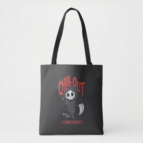 Funny Sarcastic Grim Reaper Halloween Party  Tote Bag