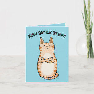 Funny Sarcastic Grumpy Orange Cat Birthday Card